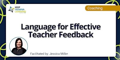 Language for Effective Teacher Feedback