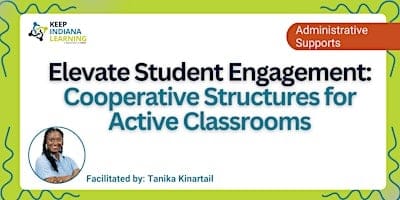 Elevate Student Engagement: Cooperative Structures for Active Classrooms