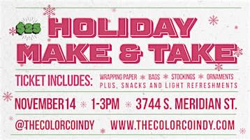 Holiday Make & Take