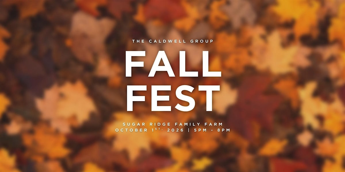 Fall Fest with The Caldwell Group