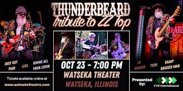 ThunderBeard: A Tribute to ZZ Top LIVE at The Watseka Theatre
