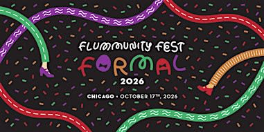 Flummunity Fest Formal 2026 | Fluevog Chicago