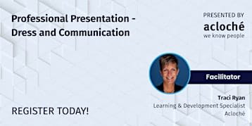 Professional Presentation - Dress and Communication