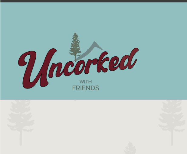 Uncorked With Friends