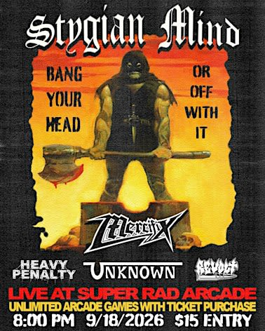 Stygian Mind, Heavy Penalty, Unknown, Revolt