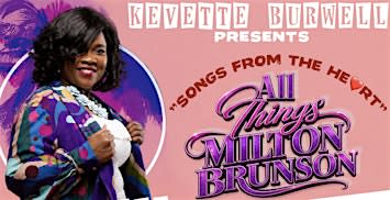 Songs from the Heart - All Things Milton Brunson