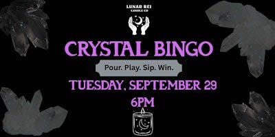 Crystal Bingo and Candle Pour