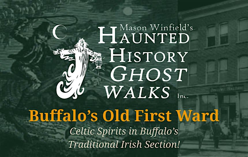 Buffalo's Old First Ward: The Village Ghost Walk