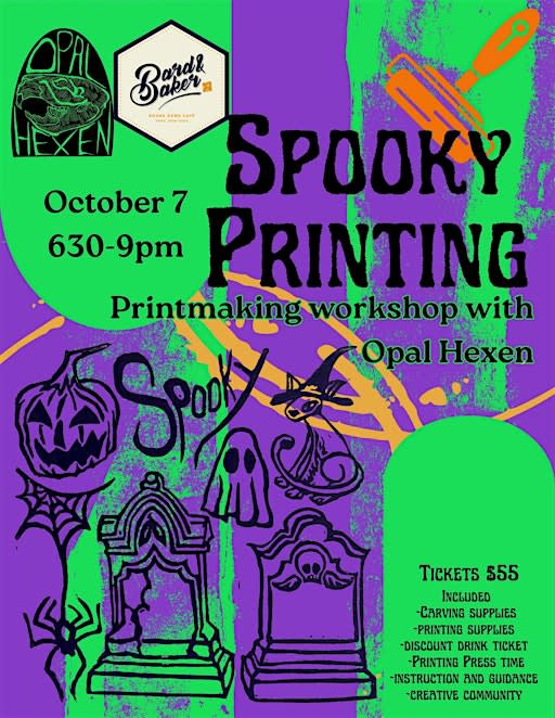 Spooky Printmaking with Opal Hexen