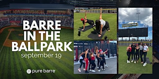Pure Barre in the Ballpark