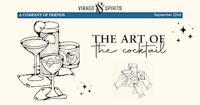 The Art Of The Cocktail Tastings & Recipe Demonstrations