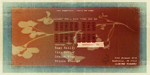 SUPER SAD SONG SHOW - NASHVILLE