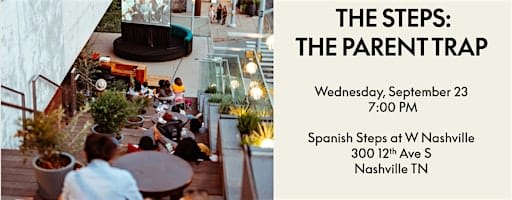 Screenings on the Steps: The Parent Trap