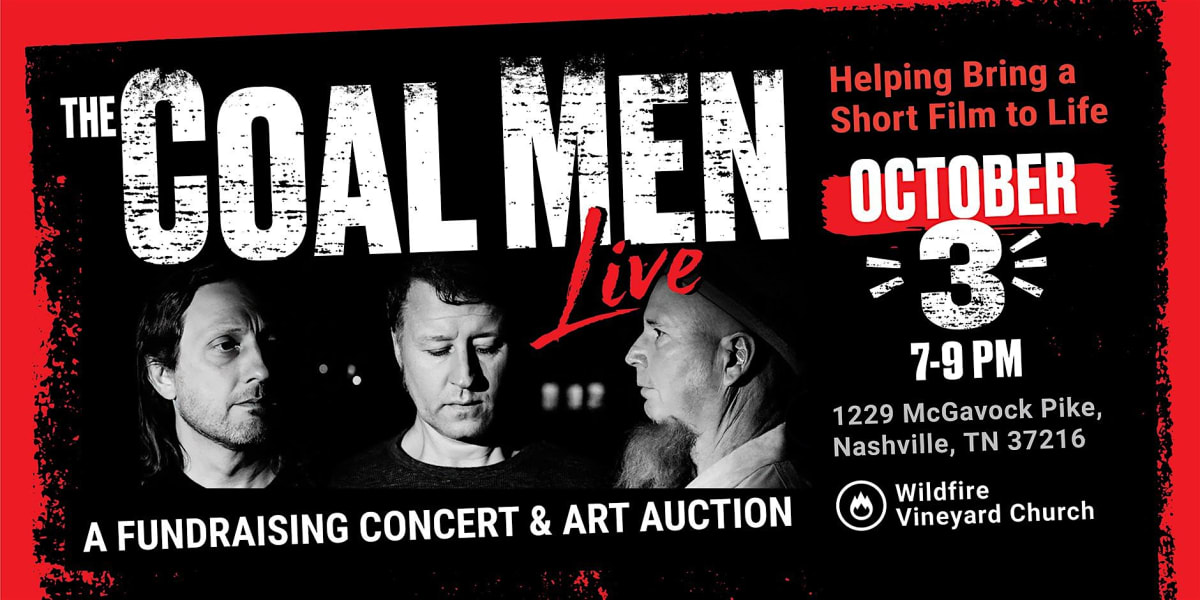 The Coal Men LIVE — A Fundraising Concert & Art Auction