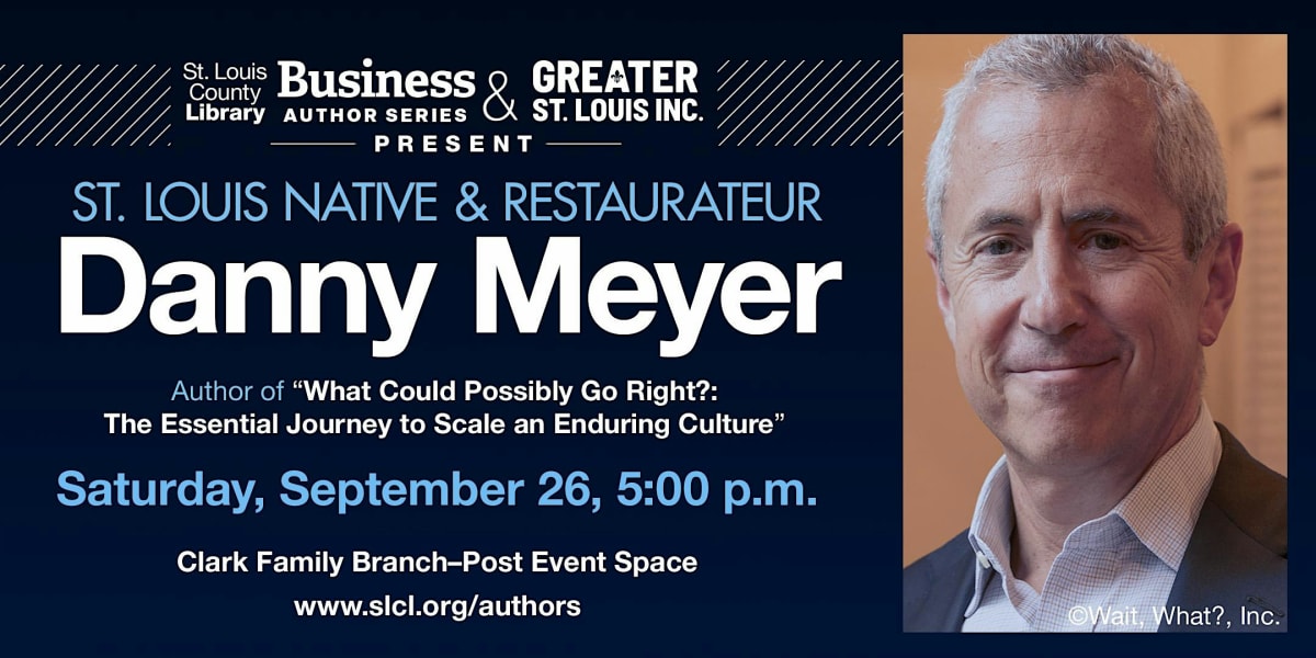 Author Event - Danny Meyer, "What Could Possibly Go Right?"