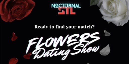 Flowers Dating Show