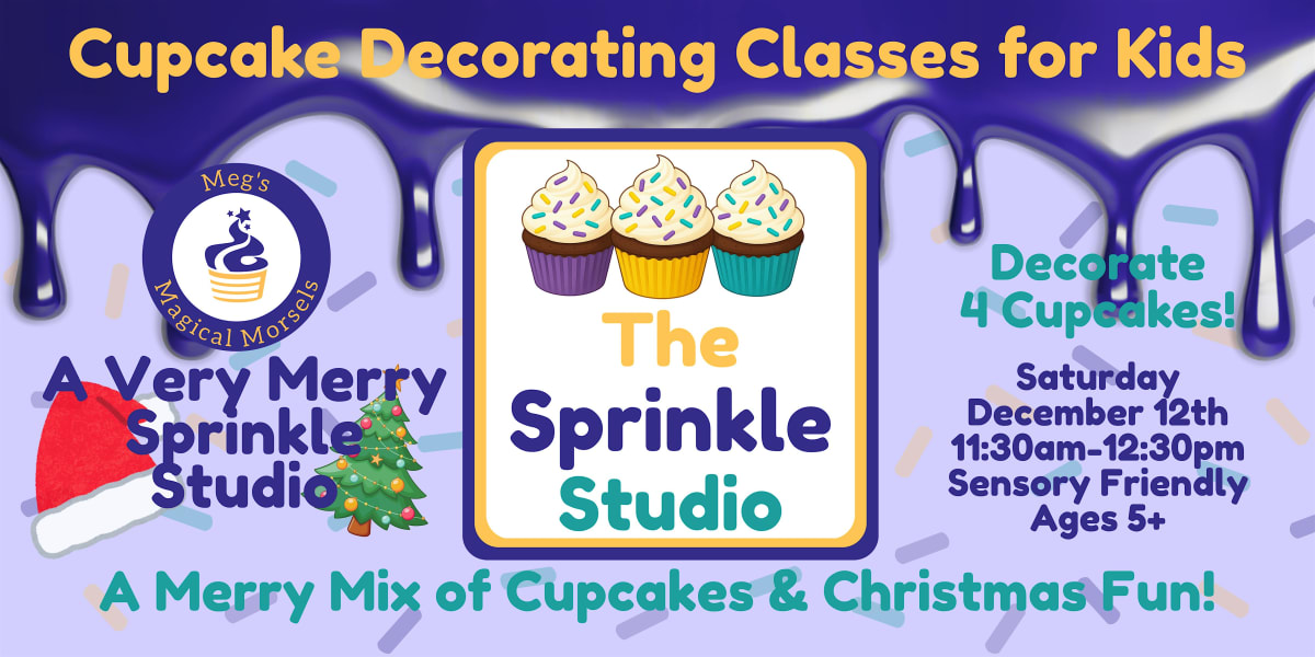 The Sprinkle Studio- A Very Merry Sprinkle Studio (Sensory Friendly 5+)