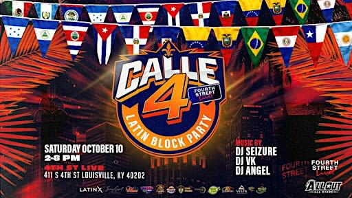 CALLE 4: Louisville’s First Latin Block Party