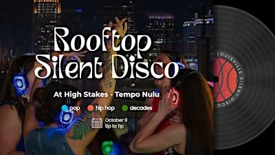 Rooftop Silent Disco at High Stakes Rooftop - Tempo by Hilton Nulu