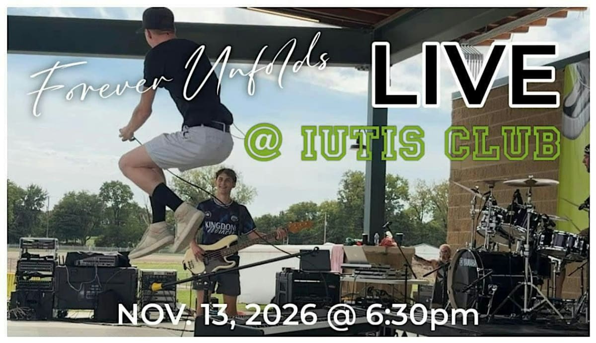 FOREVER UNFOLDS @ IUTIS CLUB