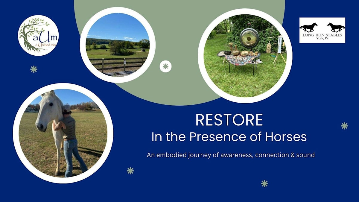 RESTORE: In the Presence of Horses