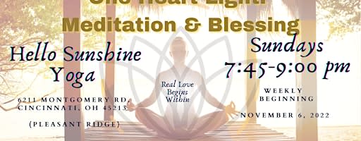 One Heart Light: Meditation & Blessing (@Hello Sunshine Yoga - Cincinnati)
