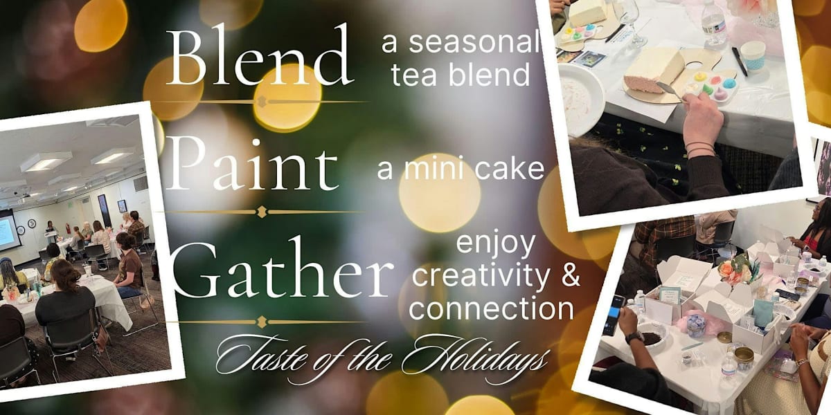 The Tea Blending & Buttercream Social Taste of the Holidays
