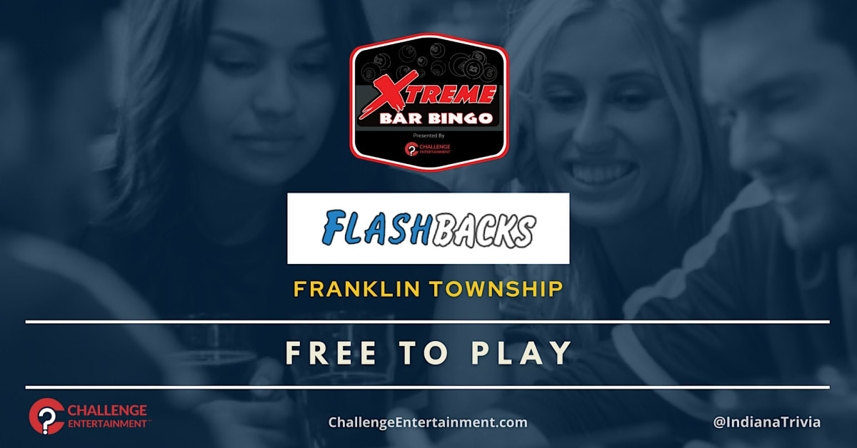 Weekly Xtreme Bar Bingo at Flashbacks Family Bar & Grille - Indianapolis