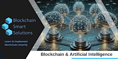 Integrating Blockchain and AI (Artificial Intelligence) | Chicago
