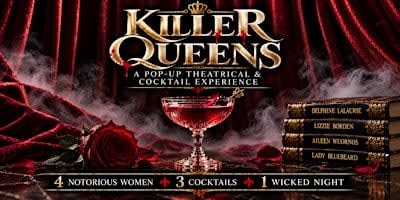Killer QueensTwin Falls: A Theatrical True-Crime & Cocktail Experience