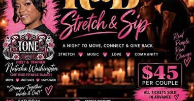 R &B  Stretch & Sip
