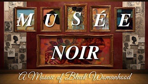Musée Noir: A Mosaic of Black Womanhood