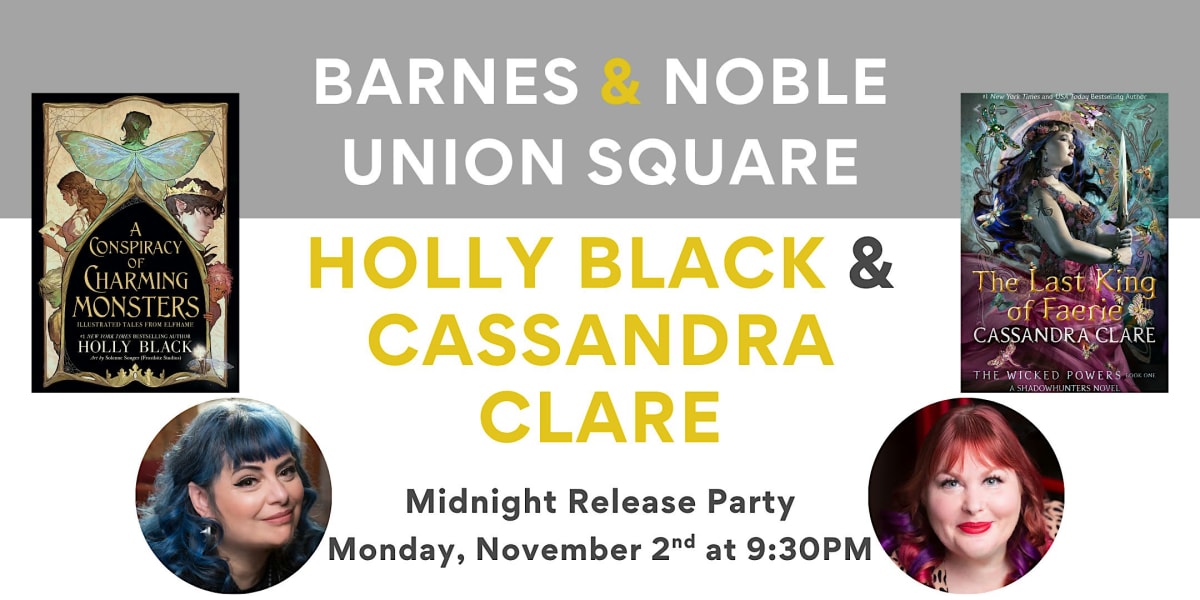 Midnight Release Party with Holly Black and Cassandra Clare