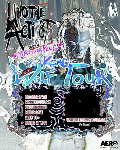 OCTOBER 24th: UnoTheActivist Live in Minneapolis, MN