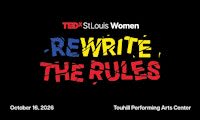 Rewrite the Rules by TEDxSt Louis Women