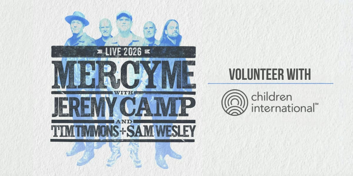 Springfield, MO - MercyMe Volunteers - Children Int'l