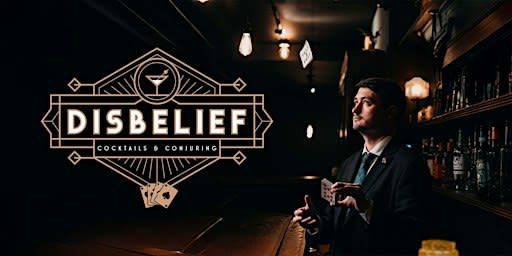 Magic & Comedy Show in St Louis - Disbelief: Cocktails & Conjuring