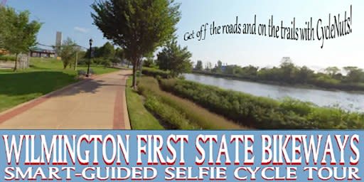 Wilmington First State National Historical Park - Smart-guided Bikeway Tour
