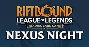 Riftbound TCG Nexus Night Tournaments
