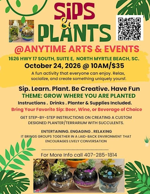 Sips & Plants Terrarium Workshop @ Anytime Arts & Events, Myrtle Beach, SC