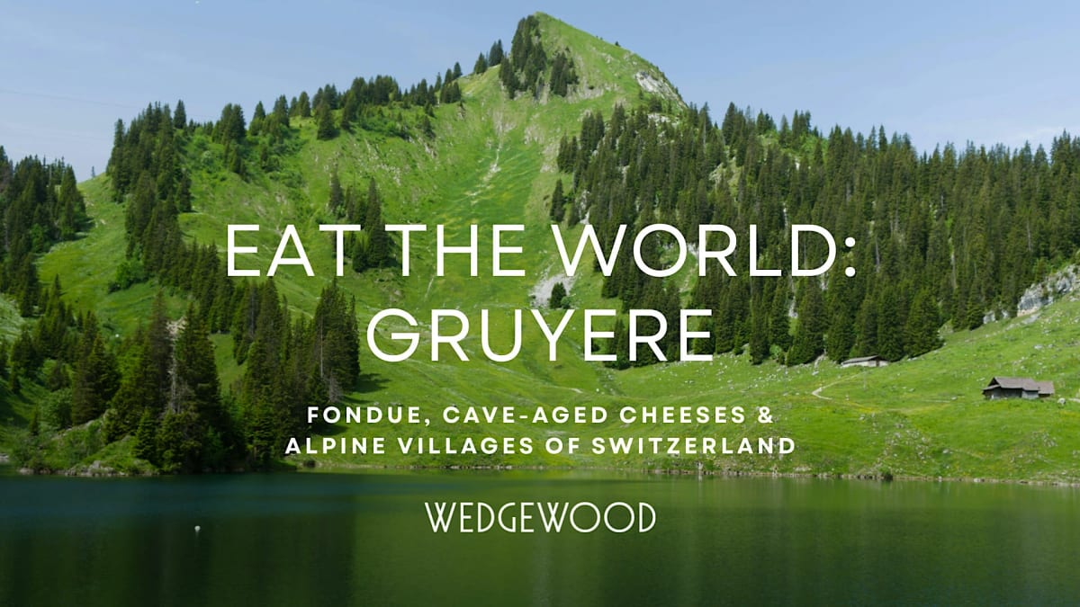 Eat the World: Gruyére