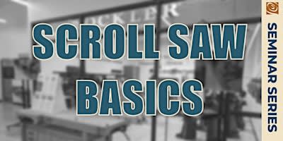 Scroll Saw Basics