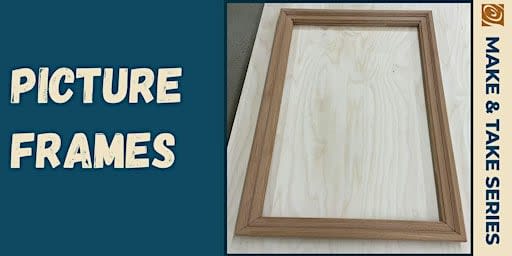 Make & Take: Custom Picture Frames