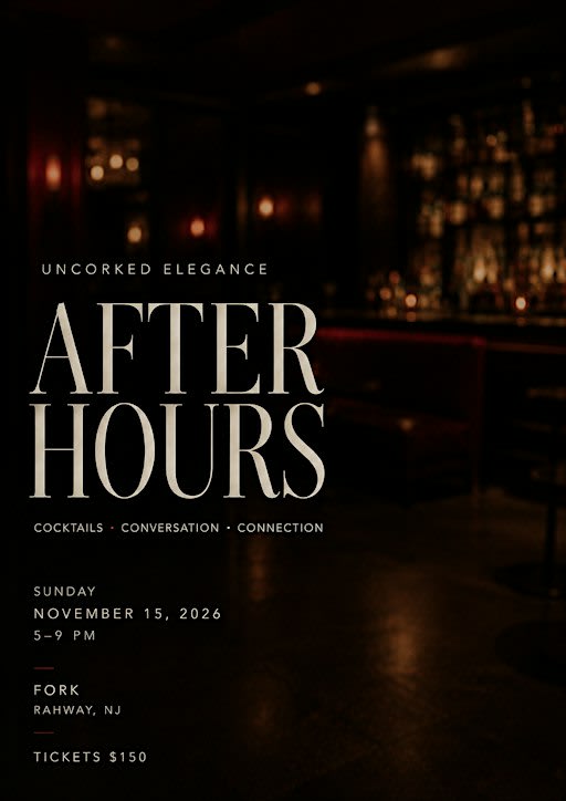 After Hours | Uncorked Elegance