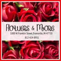 Flowers & More
