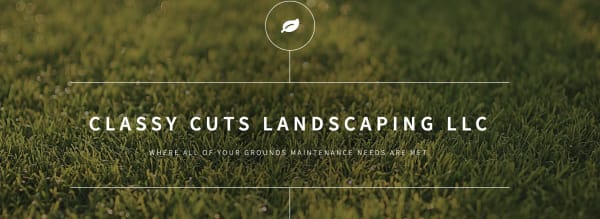 Classy Cuts Landscaping LLC