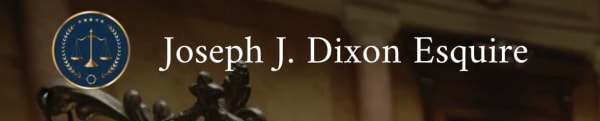 Joseph J. Dixon Esquire