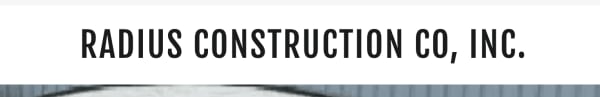 Radius Construction Co., Inc.