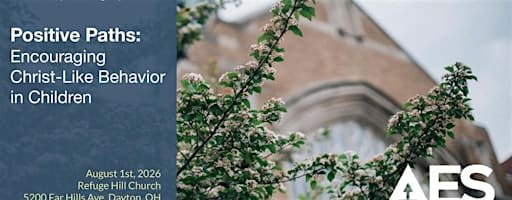 Positive Paths: Encouraging Christ-Like Behavior in Children