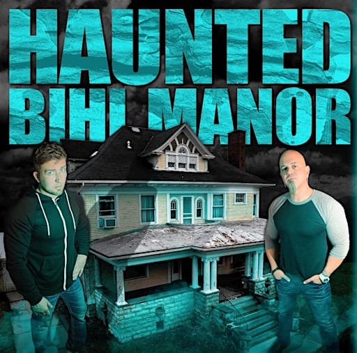 Ghost Hunt Bihl Manor